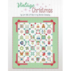 It's Sew Emma Lori Holt of Bee in My Bonnet Vintage Christmas Quilt Book