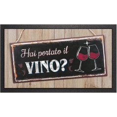 Casa Mia - Doormat Format Mod. Sign 'Hai den Wein transportiert' cm 40 x 68 cm Code 22046