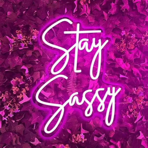 Stay Sassy Neon Sign for Wall Decor, Beautiful Pink Naughty Neon Light LED Sign for Home Wedding Birthday Party Girl Bedroom Decoration Shopping Mall Dressing Table