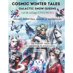 Cosmic Winter Tales. Galactic Snow Qweens CUT & COLLAGE EPHEMERA: ideal for POP-UP cards, Scrapbooking & Arts projects