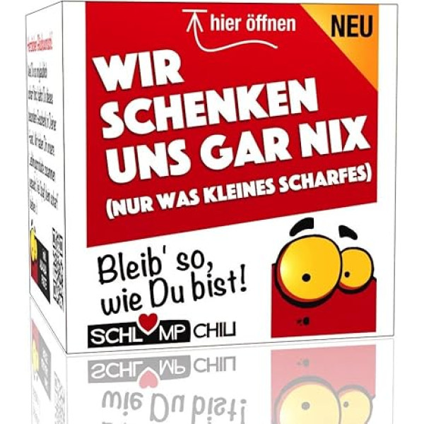 Schlump-Chili Wir schenken uns gar NIX – a funny and original gift. A cool nothing present for men and women.