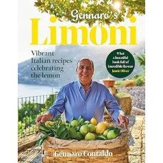 Gennaro's Limoni: The vibrant Italian cookbook filled with delicious lemon-based recipes